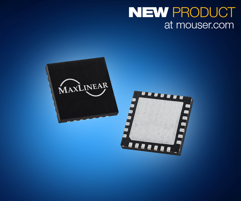 MaxLinear’s G.hn Wave-2 Platform, Now at Mouser, Offers  High-Speed Wired Connectivity on Legacy Mediums